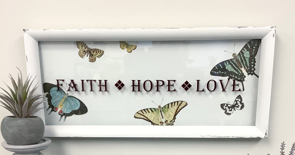Faith, Hope, Love Sign